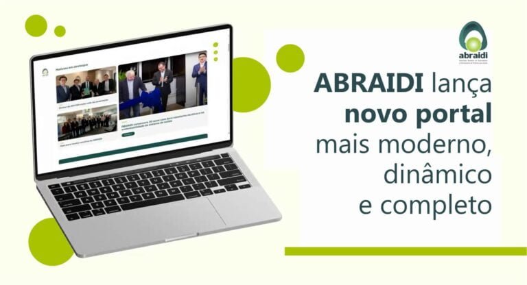 ABRAIDI lança novo portal mais moderno, dinâmico e completo