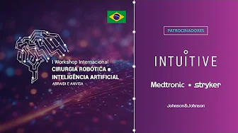 I Workshop Internacional de Cirurgia Robótica e Inteligência Artificial